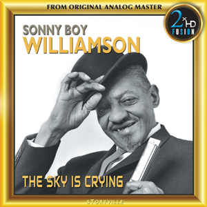 Sonny Boy Williamson “The Sky Is Crying”