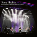 Steve Hackett's "Genesis Revisited Live: Seconds Out & More (Live in Manchester, 2021)