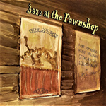 Jazz_at_the_Pawnshop