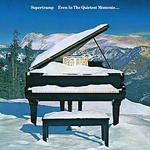 Supertramp_-_Even_in_the_Quietest_Moments