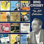 Bing Crosby's "The EP Collection