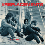 The Replacements’ “Let It Be (Deluxe Edition)”