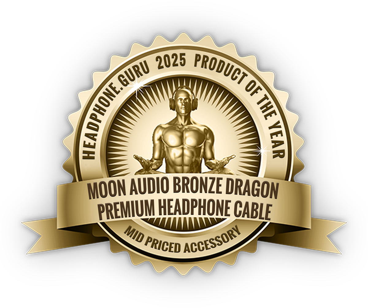 2025 Mid Priced Accessory of the Year
MOON AUDIO BRONZE DRAGON PREMIUM HEADPHONE CABLE/