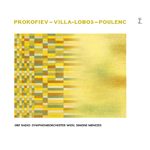 Prokofiev — Villa-Lobos — Poulenc-ORF Radio Symphonieorchester Wien